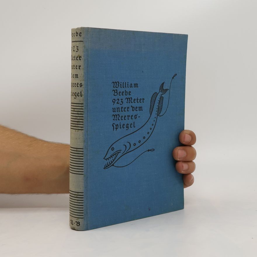 William Beebe 923 Meter unter dem Meeresspiegel