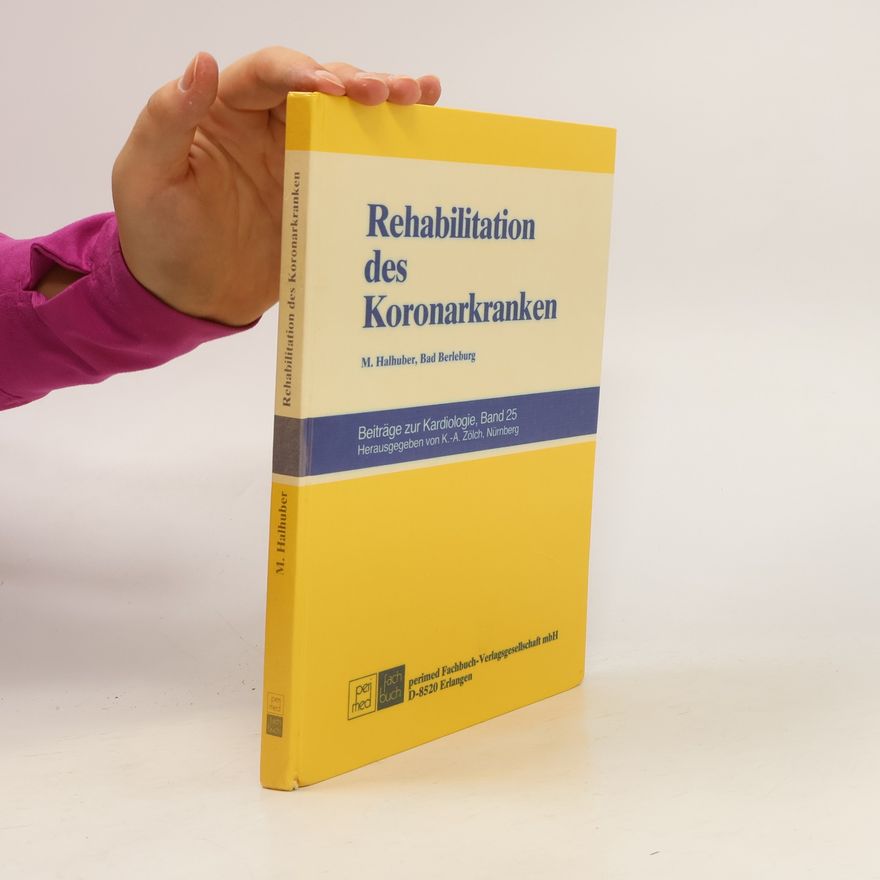 Max J. Halhuber Rehabilitation des Koronarkranken
