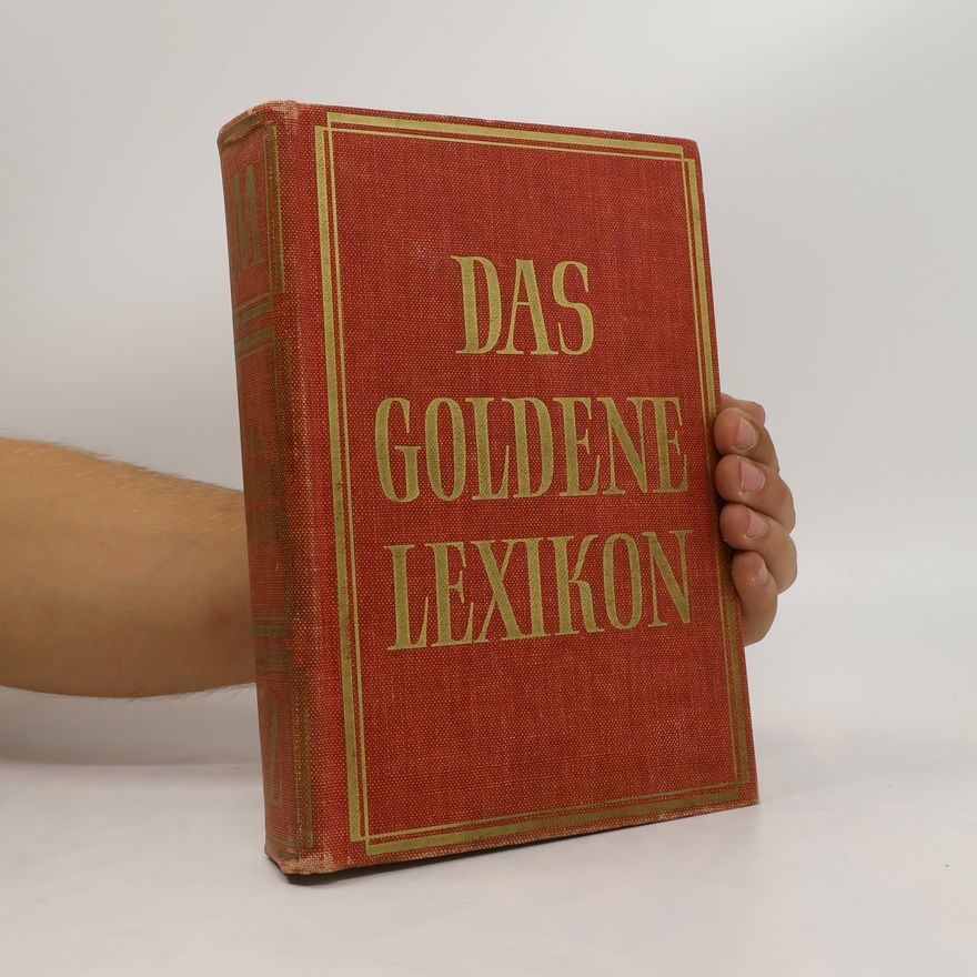 AA.VV. Das Goldene Lexikon A-L