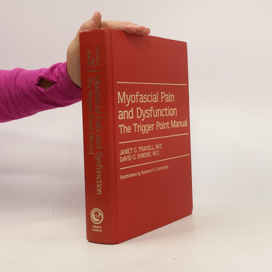 Janet G. Travell Myofascial pain and dysfunction