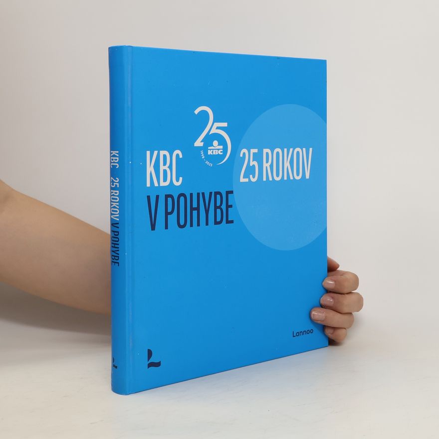 Autorenkollektiv KBC. 25 rokov v pohybe
