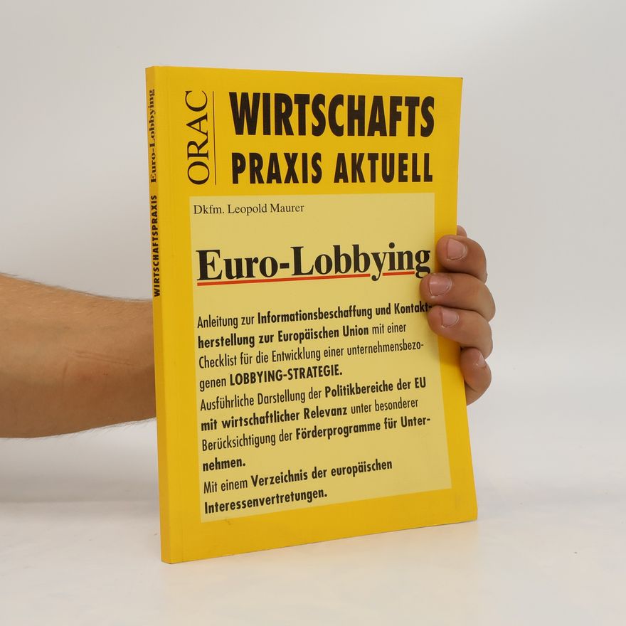 Leopold Maurer Euro-Lobbying