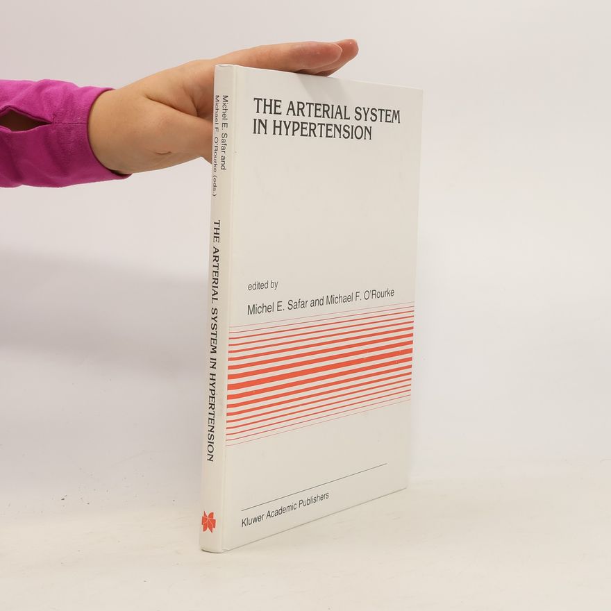 Autorenkollektiv The Arterial System in Hypertension