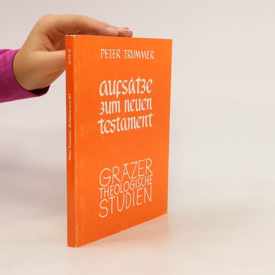 Peter Trummer Aufsätze zum neuen Testament