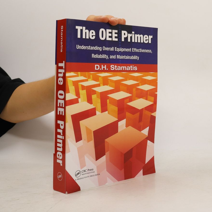 D.H. Stamatis The OEE Primer