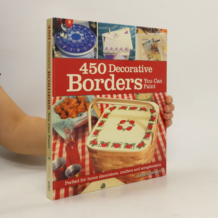 Jodie Bushman 450 Decorative Borders You Can Paint