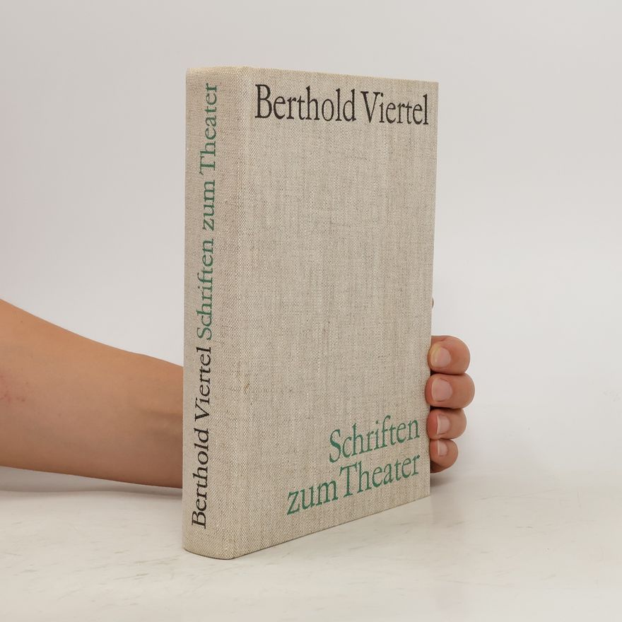Berthold Viertel Schriften zum Theater