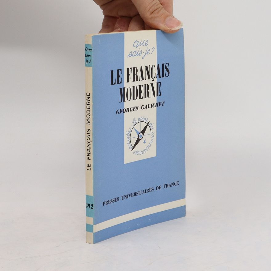 Georges Galichet Le Français moderne