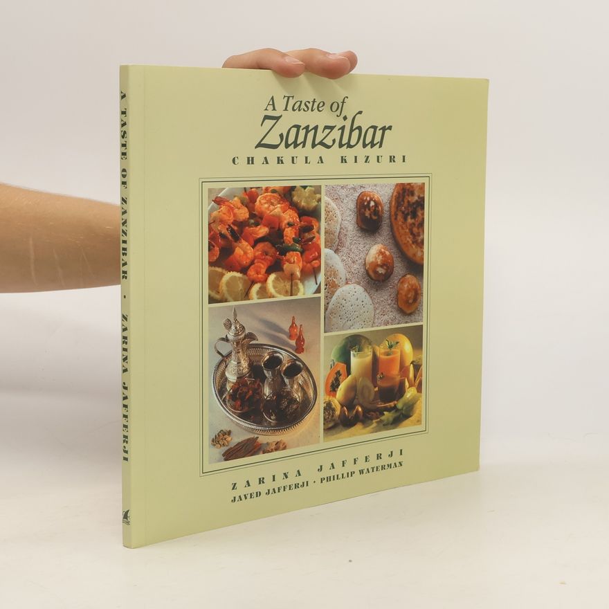 Zarina Jafferji A Taste of Zanzibar