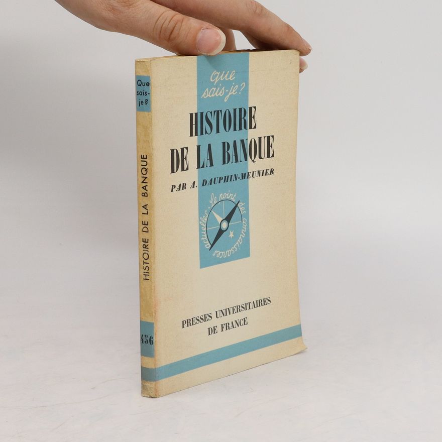 Jacques de Fouchier Historie de la banque