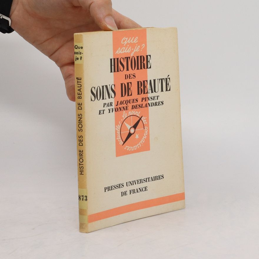 Kolektiv autorů Historie des Soins de Beauté