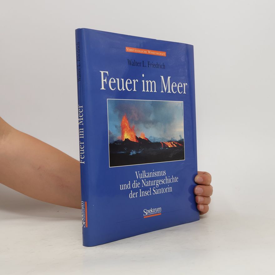 Walter L. Friedrich Feuer im Meer