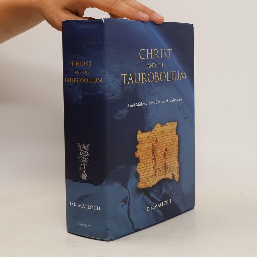 Duncan K. Malloch Christ and the Taurobolium