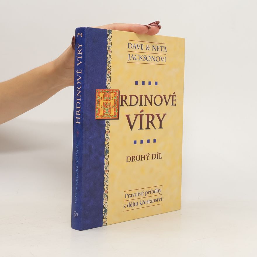 Neta Jackson Hrdinové víry 2. díl