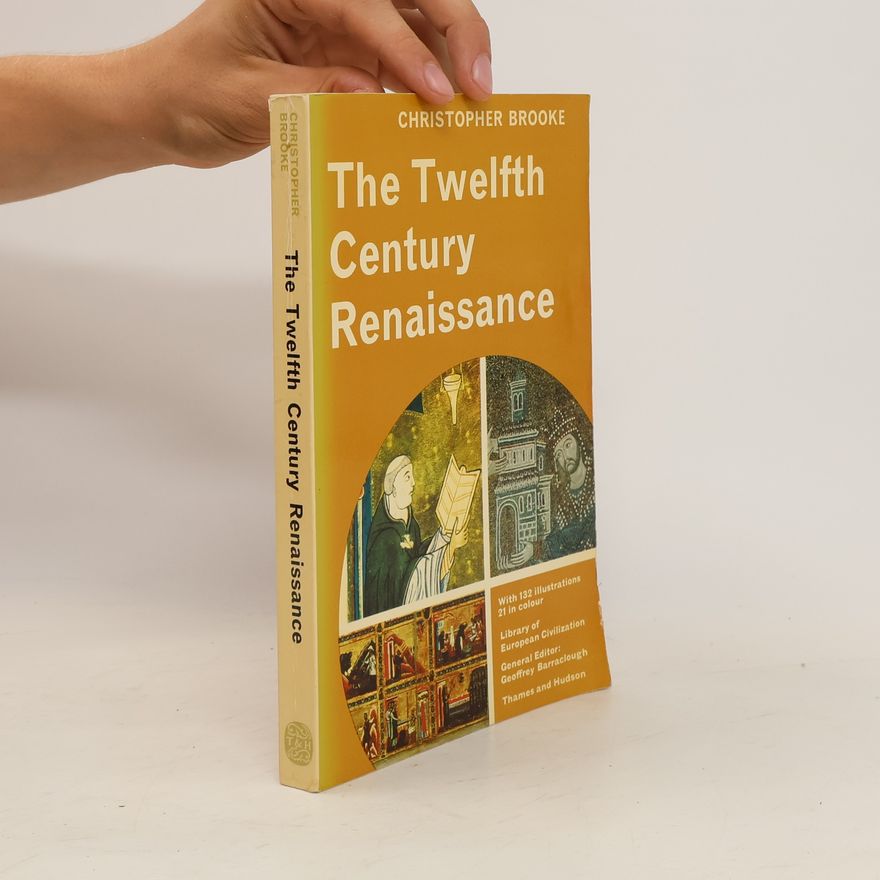 Christopher D. Brooke The Twelfth Century Renaissance