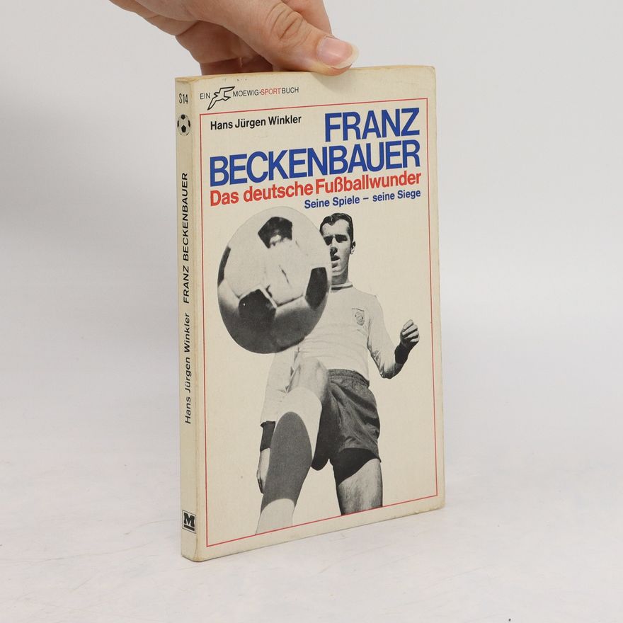 Hans-Jürgen Winkler Franz Beckenbauer
