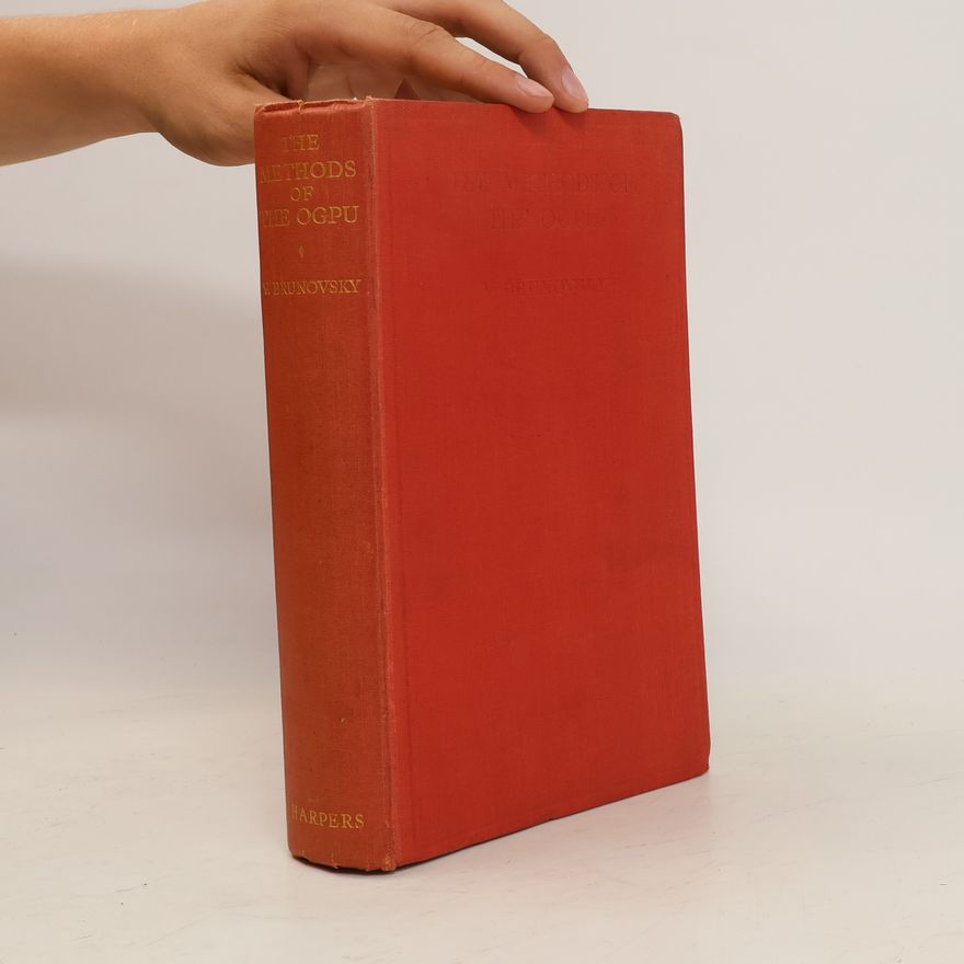 Vladimir Christianovič Brunovskij The Methods of the OGPU