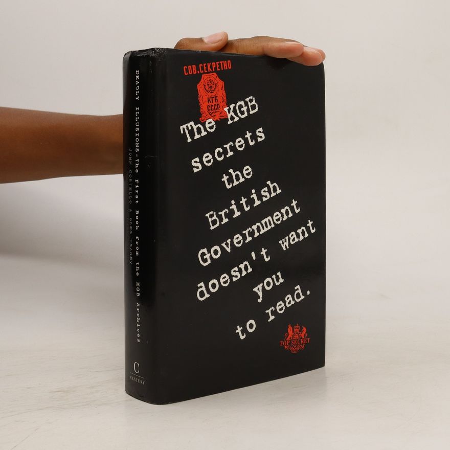 Kolektiv autorů The KGB secrets the British Government doesn't want you to read