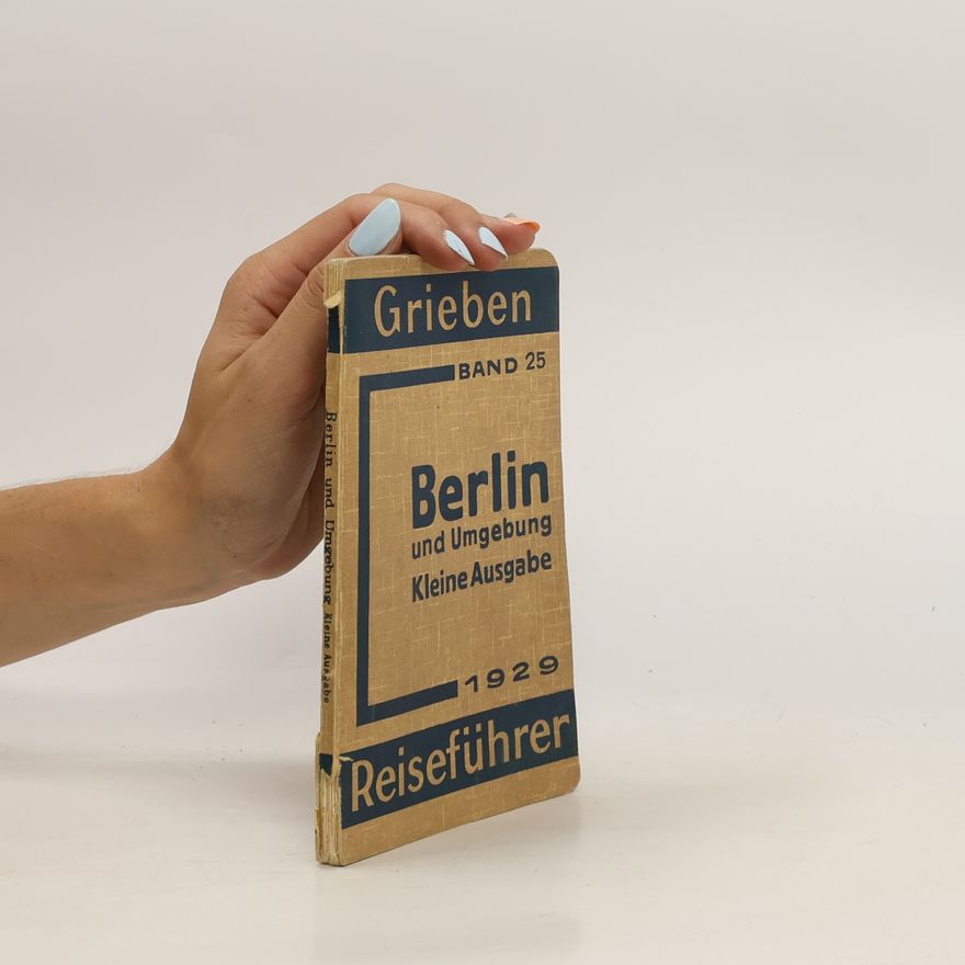 Albert Goldschmidt Grieben Reiseführer Berlin und Umgebung