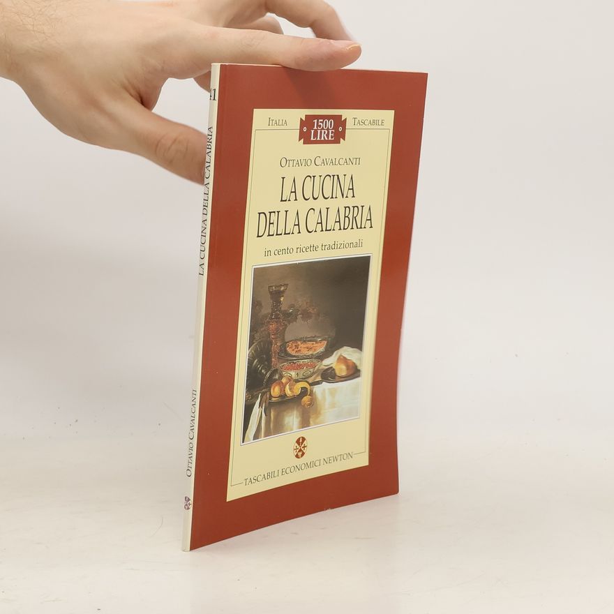 Ottavio Cavalcanti La Cucina Della Calabria