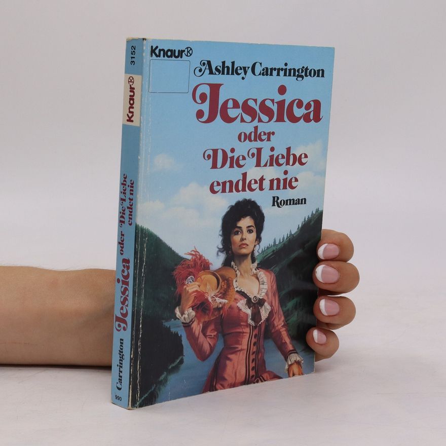 Rainer Maria Schröder Jessica oder die Liebe endet nie