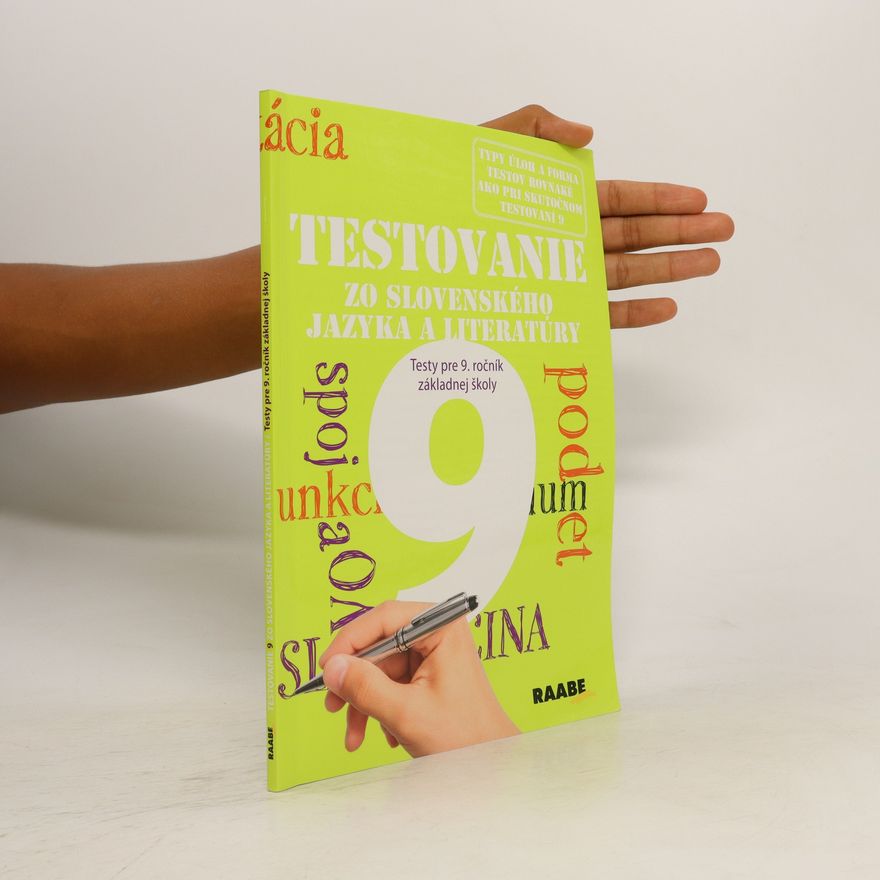 Tatiana Kočišová Testovanie 9. Testy zo slovenského jazyka a literatúry pre 9. ročník základnej školy