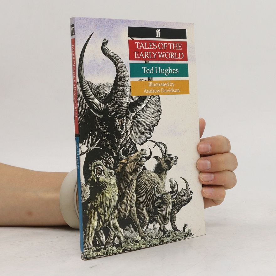 Ted Hughes Tales of the Early World