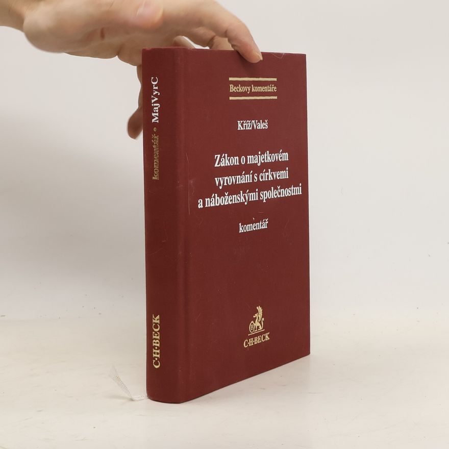 Kříž Valeš Zákon o majetkovém vyrovnání s církvemi a náboženskými společnostmi
