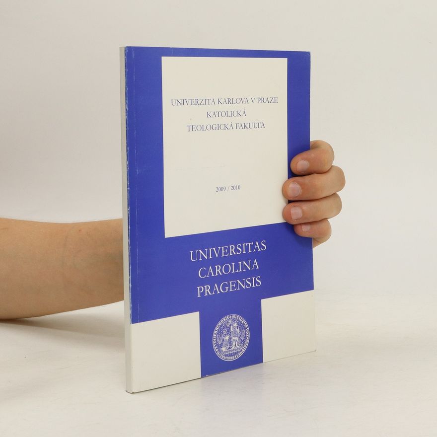 Kolektiv autorů Univerzita Karlova v Praze. Katolická teologická fakulta 2009/2010
