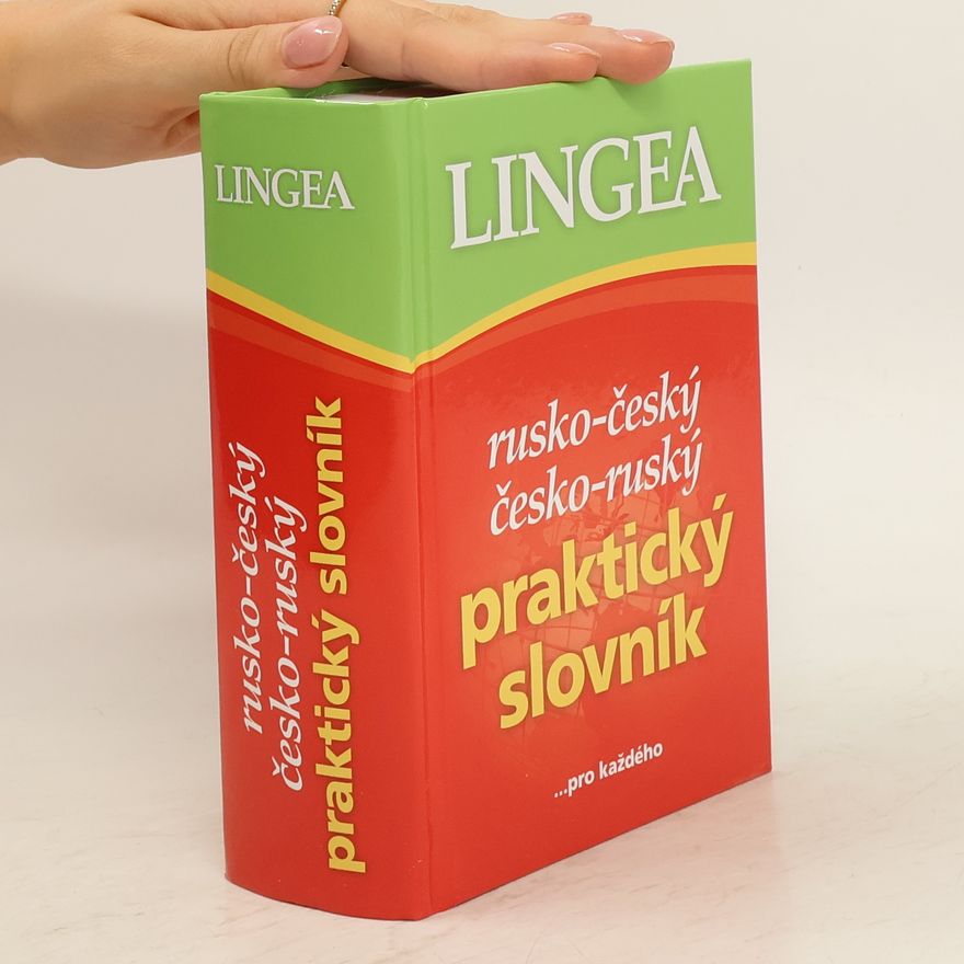 Kolektiv autorů Rusko-český česko-ruský praktický slovník