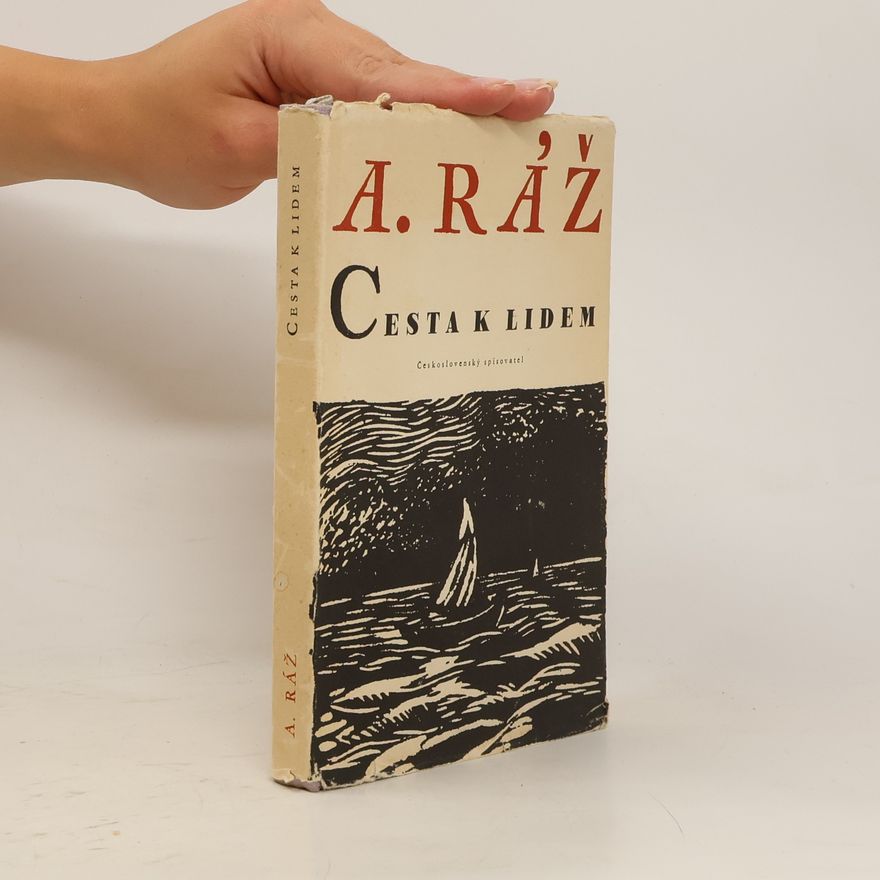 A. Ráž Cesta k lidem