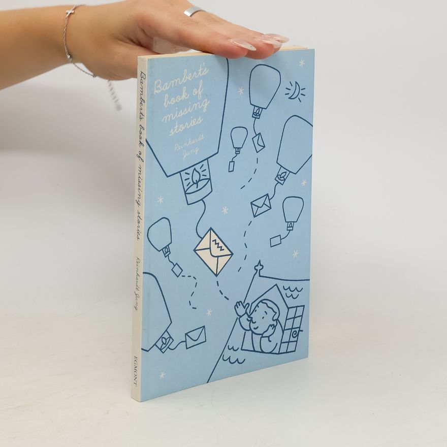 Reinhardt Jung Bambert's Book of Missing Stories