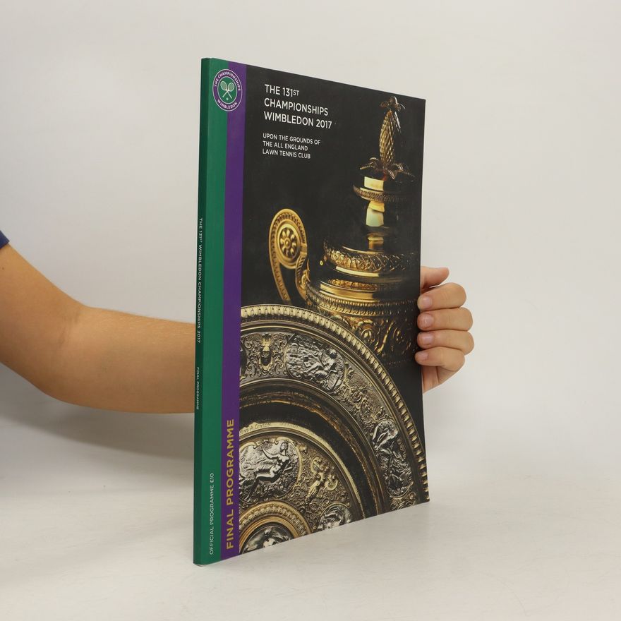 Autorenkollektiv The 131th Championships Wimbledon 2017. Official Programme