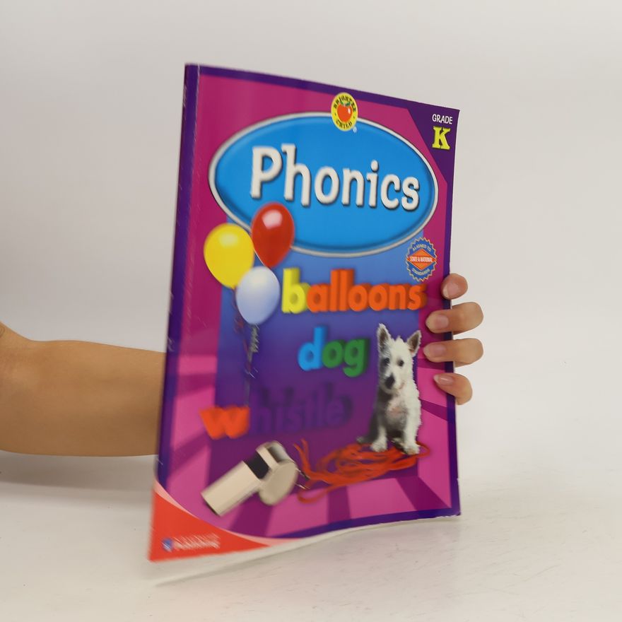 Collectif d'auteurs Phonics. Grade K. Balloons Dog