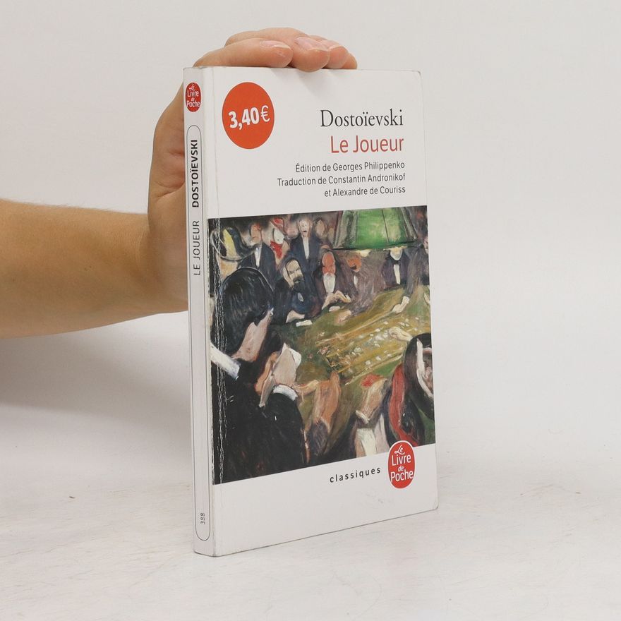 Fjodor Michajlovič Dostojevskij Le joueur