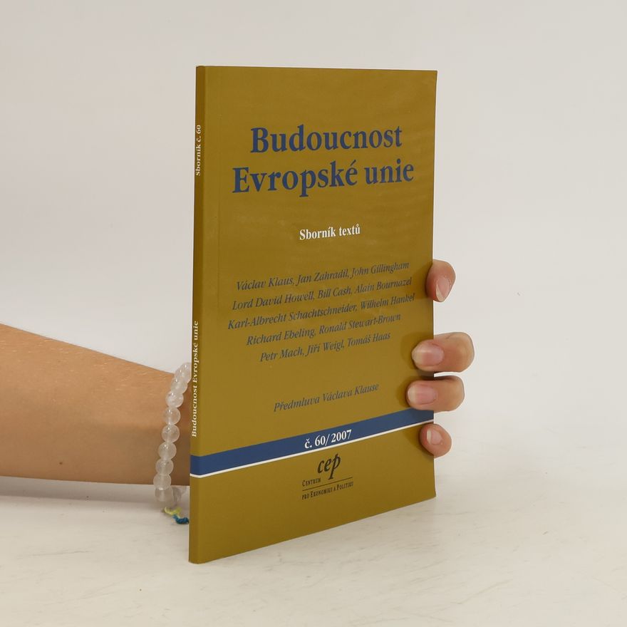 Autorenkollektiv Budoucnost Evropské unie