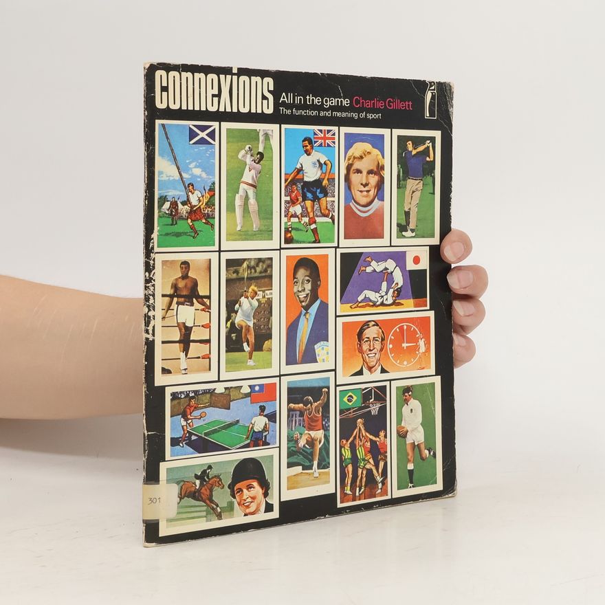 Charlie Gillett Connexions. All in the Game