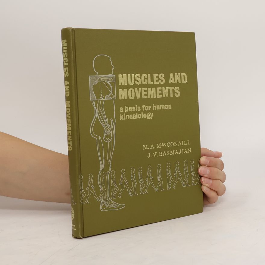 M.A.MacConaill Muscles and Movements
