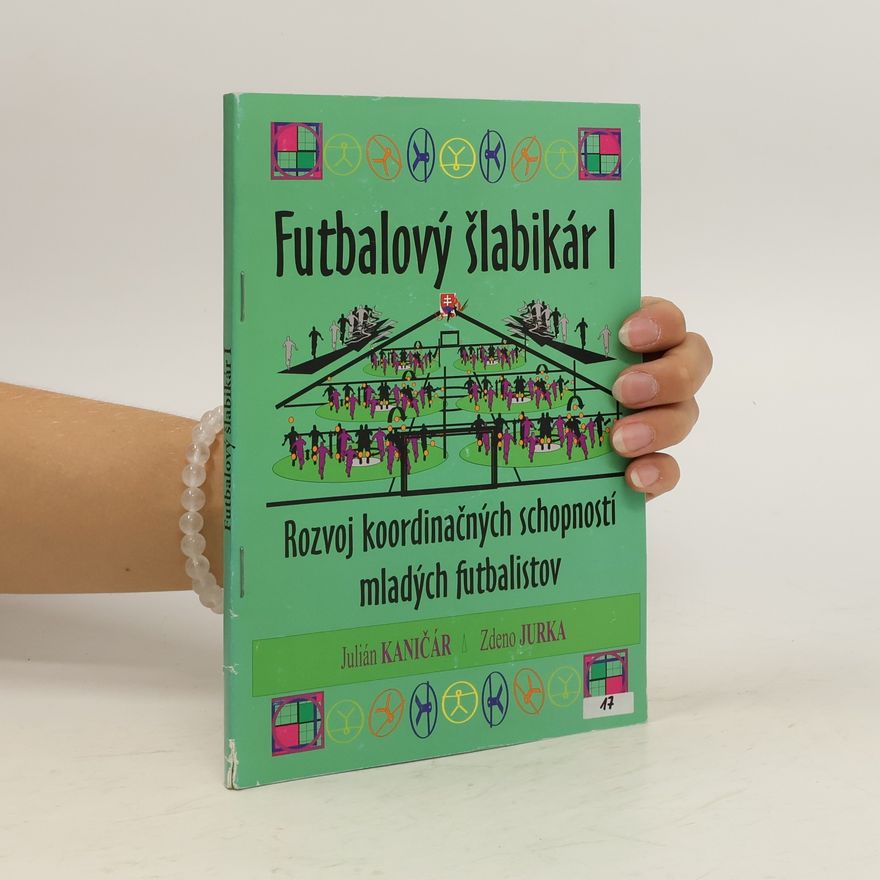 Zdeno Jurka Futbalový šlabikár I