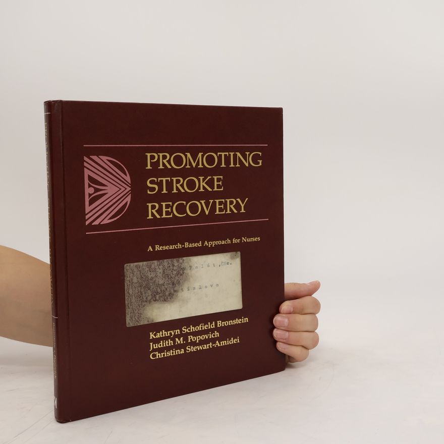 Kathryn Schofield Bronstein Promoting Stroke Recovery