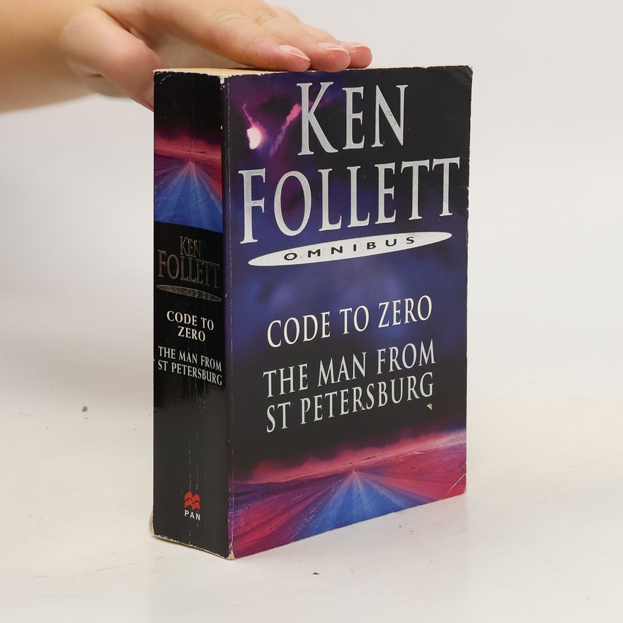 Ken Follett Code to Zero. The Man from St Petersburg