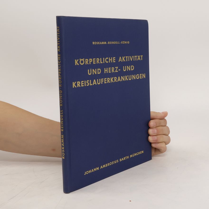 Collectif d'auteurs Körperliche Aktivität und Herz- und Kreislauferkrankungen
