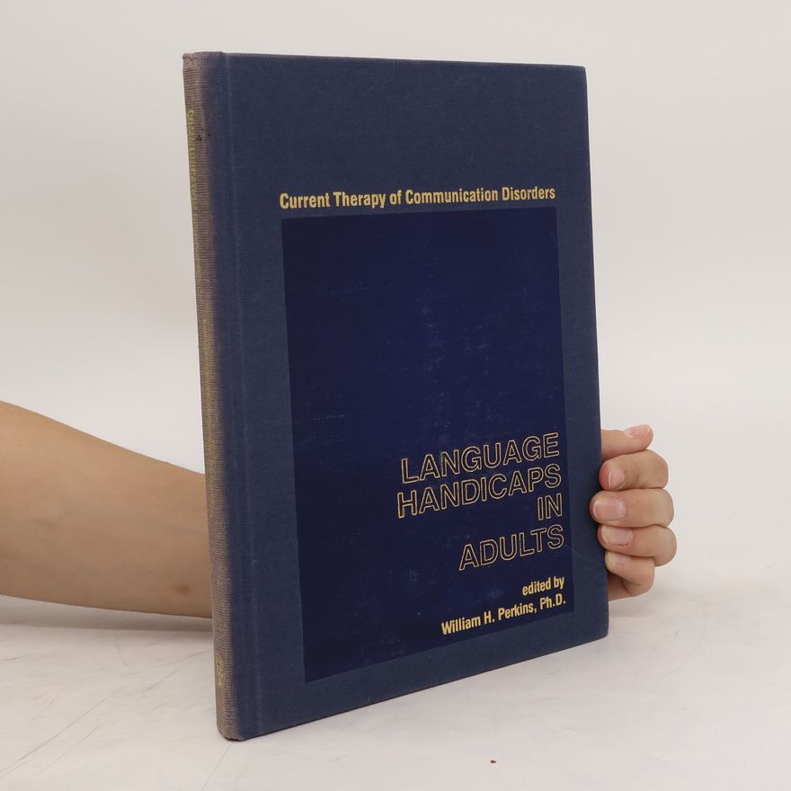 William H. Perkins Language Handicaps in Adults