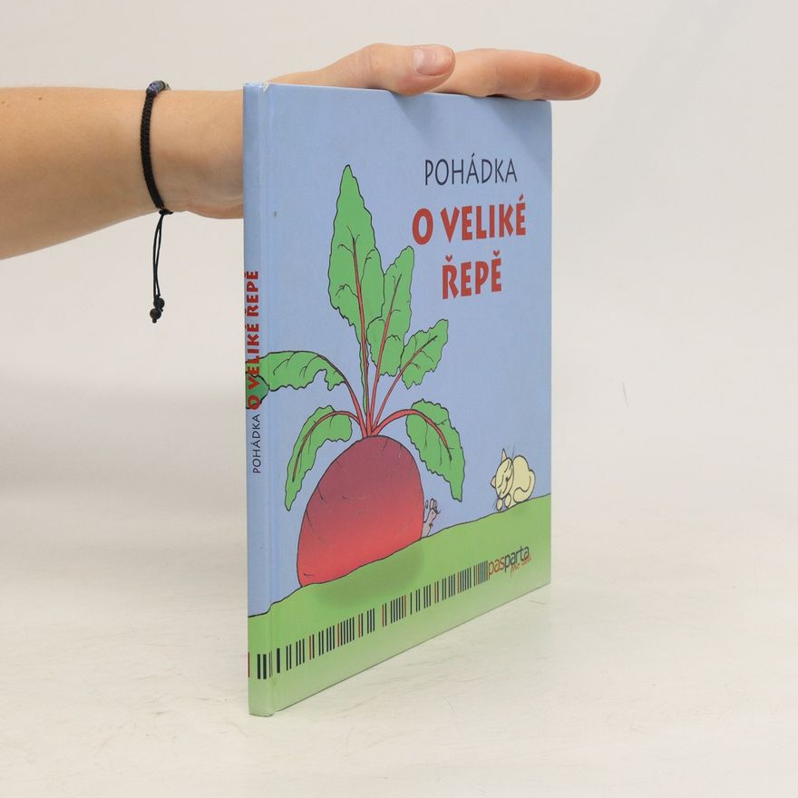 Hana Zobačová Pohádka o veliké řepě