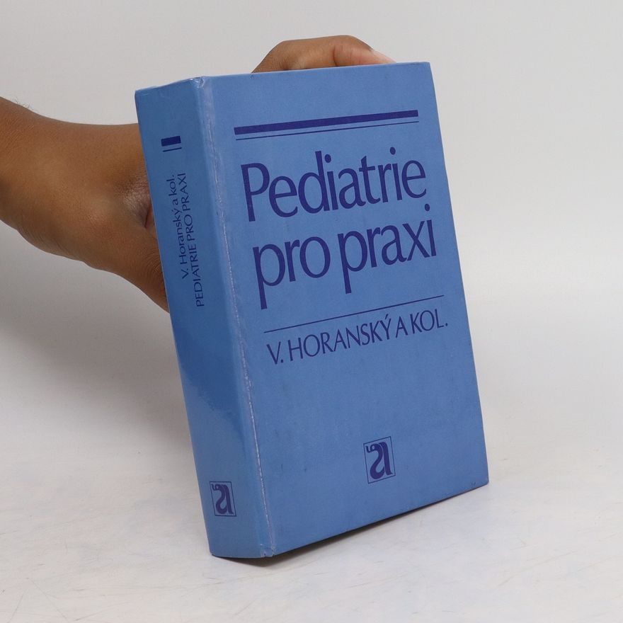 Viktor Horanský Pediatrie pro praxi