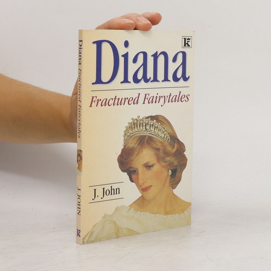 J. John Diana. Fractured Fairytales