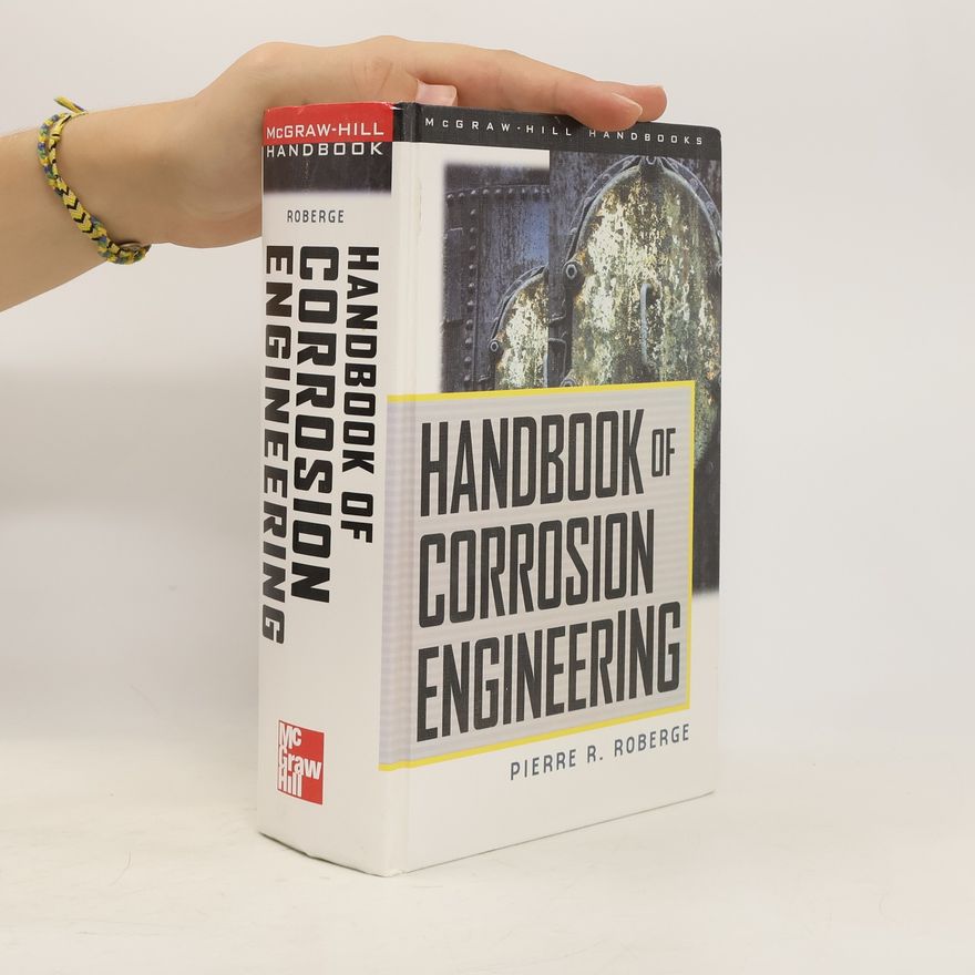 Pierre R Roberge Handbook of corrosion engineering