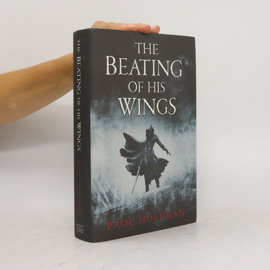 Paul Hoffman The beating of his wings