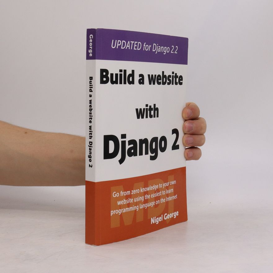 Nigel George Build a Website with Django 2