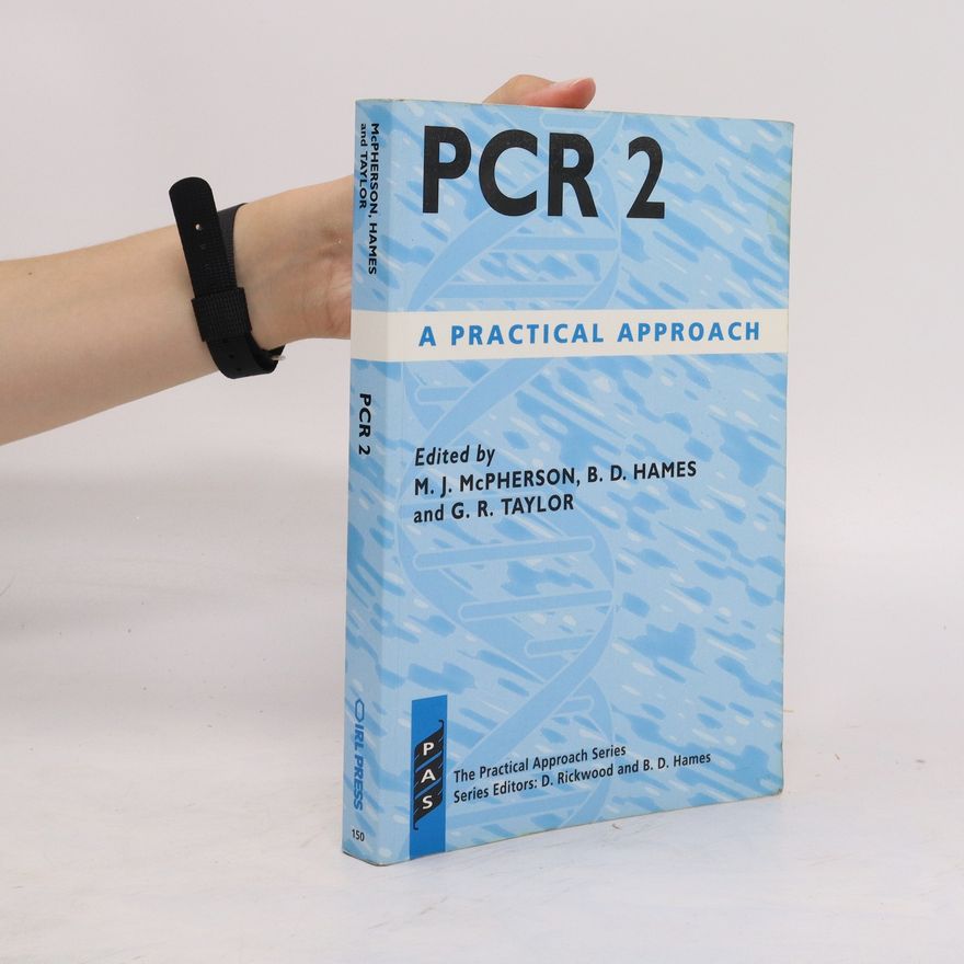 Graham R. Taylor PCR 2. A Practical Approach